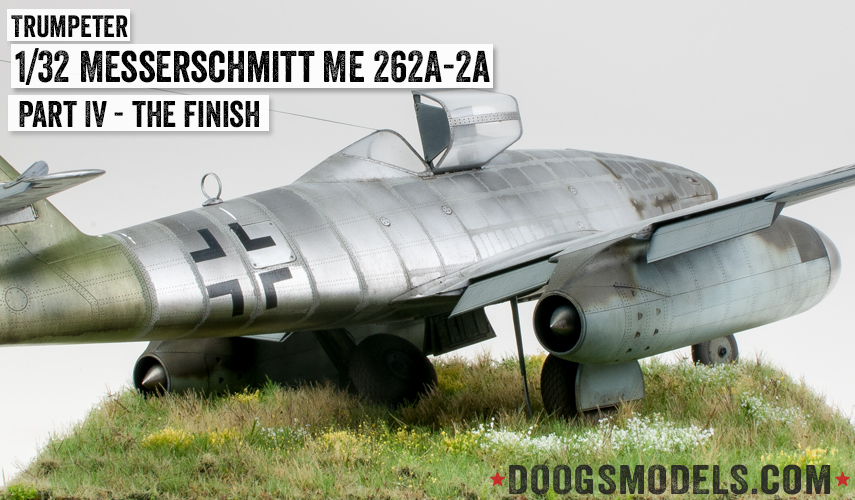 1/32 Trumpeter Me 262A-2a, Part IV – Doogs Models
